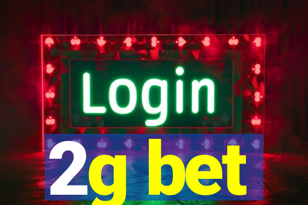 2g bet